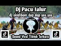 Download Lagu DJ PACU JALUR TREND TIKTOK DJ SKIDIBOM DOP DOP YES YES REMIX VIRAL TIKTOK YANG KALIAN CARI NIE