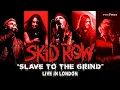 Download Lagu SKID ROW - Slave to the Grind (Live In London) | Official Video