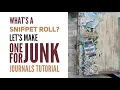 What s A Snippet Roll Let s Make One for Junk Journals Tutorial