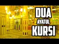 Dua e Ayat ul Kursi, Ruqya for Stopping Evil Eye, Black Magic Sihr, Jinn | Sufi Meditation Center