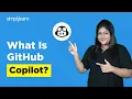 What Is GitHub Copilot How To Use GitHub Copilot How does GitHub Copilot work Simplilearn