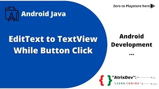 EditText to TextView While Button Click Android Development Android Studio AtrixDev