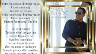 Download Charlie Wilson *☆* Things You Do *☆* w/lyrics MP3