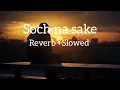 Download Lagu Soch Na Sake [Slowed+Reverb] Song Lyrics | Arijit Singh, Tulsi Kumar 💫
