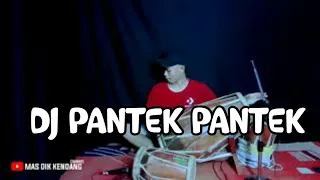 Download Dj remix pantek pantek cepak cepak jeder bass kendang nya gleerr  tik tok viral 2021 MP3