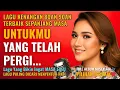 Lagu Lagu Lawas Penuh Kenangan 💖 LAGU NOSTALGIA TEMBANG KENANGAN 80an 90an - BIKIN KANGEN Masa Lalu