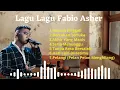 Lagu Fabio Asher Full Album(Lirik\u0026Musik)