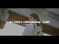 Download Lagu Dj Cinta Terlarang - Ilir7 🎶 (Tik Tok Version) - Bootleg Febry Remix 2025 