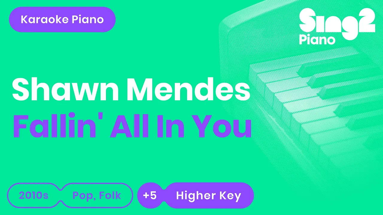 Shawn Mendes - Fallin' All In You (Higher Key) Karaoke Piano