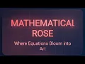 Interactive Mathematical Rose Visualization Parametric Equations Animated Rose Curves in JavaScript