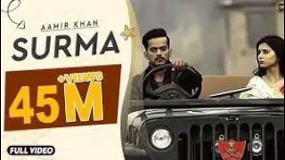 akhiyan da surma aamir khan new 4k official video song yaar anmulle records