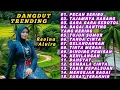 Download Lagu REVINA ALVIRA - PECAH SERIBU | FULL ALBUM TERBARU 2025 | DANGDUT TRENDING 2025❗
