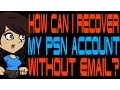 How Can I Recover My PSN Account Without Email
