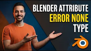 Blender AttributeError NoneType Fix Quick Script Solution
