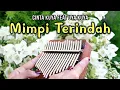 Download Lagu Mimpi Terindah - Cinta Kuya ft Uya Kuya ( Tiktok Viral) | Kalimba Cover