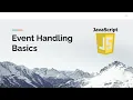 Event Handling Basics