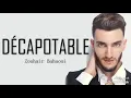Zouhair Bahaoui _زهير البهاوي   DÉCAPOTABLE(EXCLUSIVE Music VIdeo)دكابوطابل مكتوبة