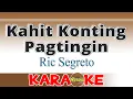 Download Lagu Kahit Konting Pagtingin (Karaoke) Ric Segreto