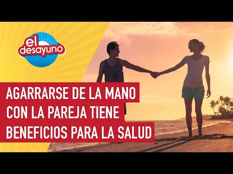 Download MP3 Agarrarse de la mano con tu pareja tiene beneficios maravillosos para tu salud