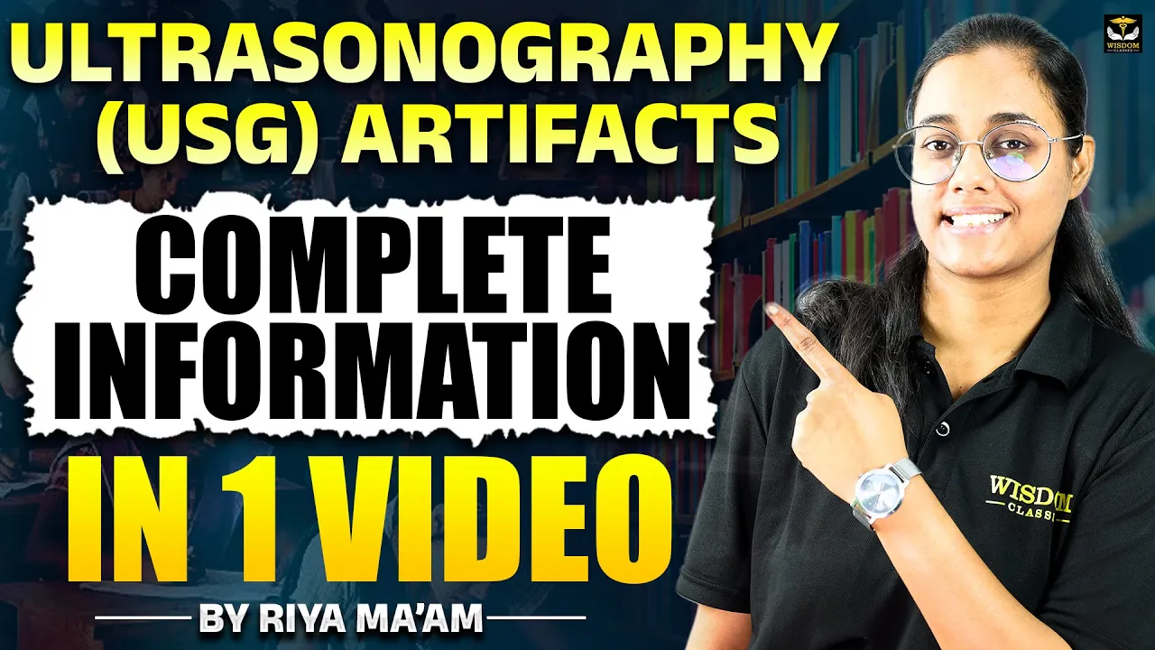 USG ARTIFACTS | COMPLETE INFORMATION IN ONE VIDEO | BY RIYA MAM | WISDOM PARAMEDICAL CLASSES