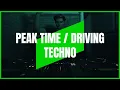 Lagu PEAK TIME / DRIVING TECHNO | MIX 231 | 131-139BPM