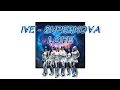 Download Lagu IVE -  Supernova Love ℰ𝓃𝒸𝒽𝒶𝓃𝓉ℯ𝒹 (Intro ) 𝑉𝑒𝑟𝑠𝑖𝑜𝑛 ☄️