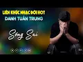 Download Lagu Nhạc Đời Danh Tuấn Trung - LK Sống Sai | Tổng Hợp LK Nhạc Đời DANH TUẤN TRUNG 2024