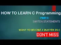 How to Learn C Programming Part-3 Switch Statement