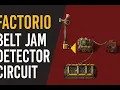 Factorio Belt Jam Detector Circuit Network