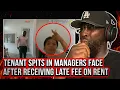 The Eviction Process Tenant Has Meltdown On Staff After Being Charged A Late Fee On Rent
