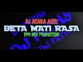 Download Lagu DJ ACARA ASIK || BETA MATI RASA || BPD MIX PRODUCTION