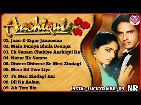 Download MP3 Aashiqui Movie All songs Jukebox, Evergreen Hits songs Anu Agarwal,Rahul Roy, Kumar sanu