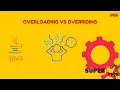 Java Programming Series Episode 86 Overloading vs Overriding