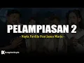 Download Lagu Pelampiasan 2 - Nayla Fardila Feat Jasun Marju (Lirik)