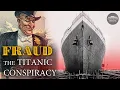 Download Lagu Titanic Conspiracy: The Full Truth | Part One