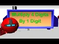 Multiplying 4 Digits by 1 Digit - 4th Grade Mage Math