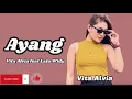 Download Lagu Ayang vita alvia lirik