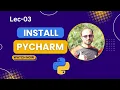 How to install PyCharm on Windows 11 Updated 2025 - Lec-