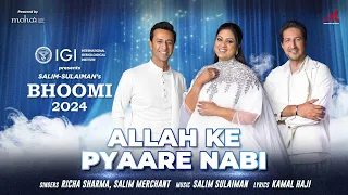 Allah Ke Pyaare Nabi Song || Richa Sharma || Salim Merchant || Tushar Mahajan || Bhoomi 2024