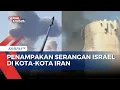 Download Lagu Masih Berlanjut! Ini Kompilasi Penampakan Serangan Israel di Kota-Kota Iran