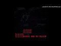 Lyriks Asong (Devil No Di Sleep) Jovi Remix