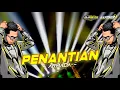 Download Lagu DJ PENANTIAN SLOW BASS TERBARU 2022 || REZA FUNDURACTION [ OFFICIAL ] ♪