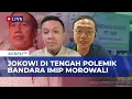 Jokowi Terseret Polemik Bandara IMIP Morowali: Faldo Singgung Pemilu 2024, Yunarto Beri Saran