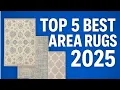 Top 5 Best Area Rugs for Living Rooms in 2025