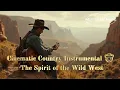Download Lagu Cinematic Country Instrumental 🤠 | The Spirit of the Wild West | country music videos