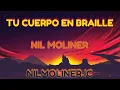 Download Lagu Nil Moliner - NEXO 04. TU CUERPO EN BRAILLE (Letra) (4K) 🎶