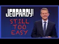 Top 10 Final Jeopardies But It s STILL Too Easy World of Jeopardy