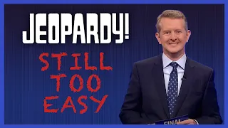 Top 10 Final Jeopardies But It s STILL Too Easy World of Jeopardy