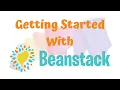 Getting Started With Beanstack