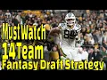 How to draft a winning Fantasy Football team in a 14 team PPR league